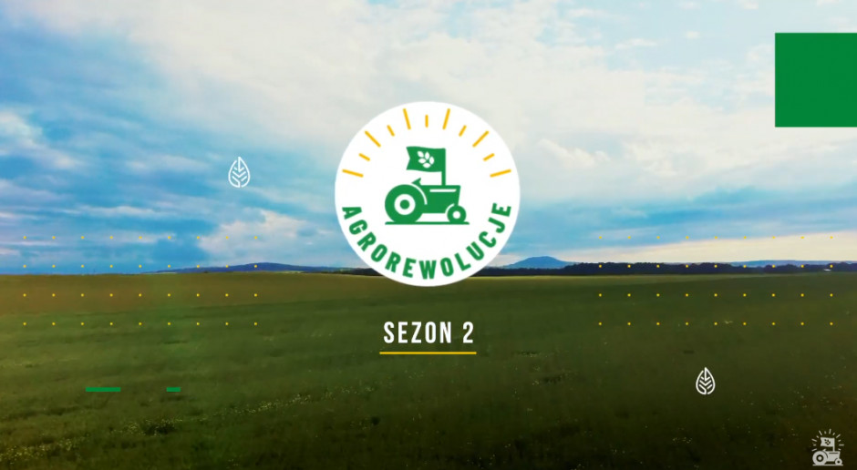 Już w sierpniu wystartuje 2 sezon AGROREWOLUCJI