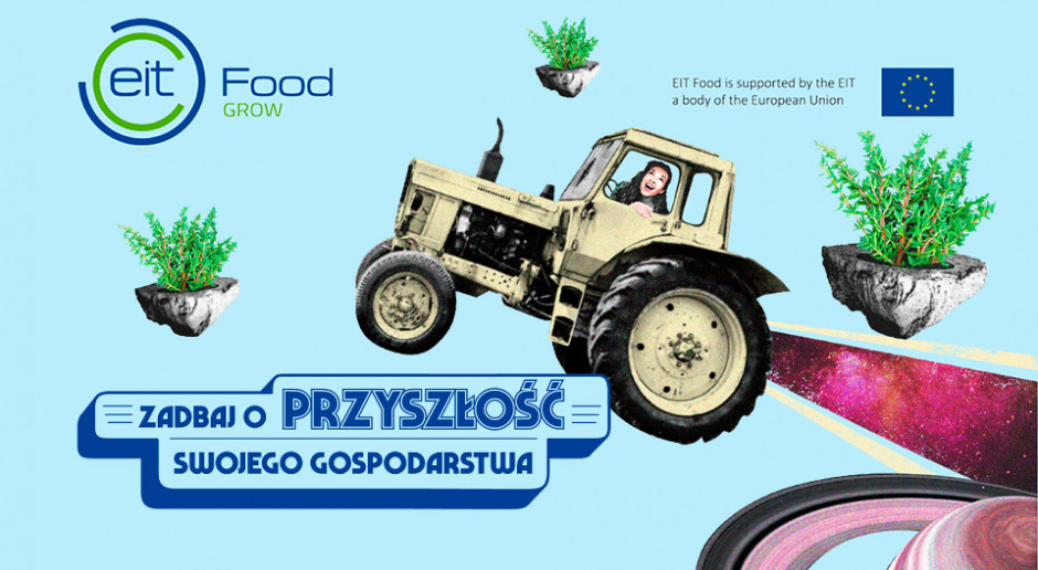 Zdywersyfikuj i zwiększ dochody swojego gospodarstwa z programem EIT Food Grow