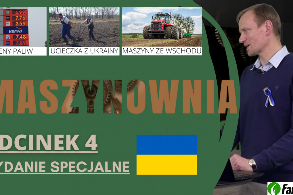 Wojna na Ukrainie i to co się z nią wiąże - to tematy kolejnego odcinka Maszynowni