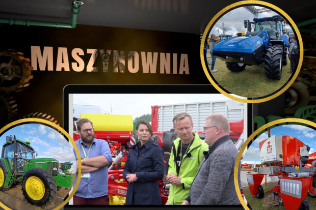 Jakie nowości pojawiły się na targach Agro Show? Jest lepiej, gorzej? A może nic się nie zmienia? fot. farmer.pl / K.Pawłowski Maszynownia odc. 12. Wydanie specjalnie z targów Agro Show 2022