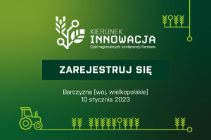 Pierwsza konferencja z cyku Kierunek innowacje już 10 stycznia w Barczyznie