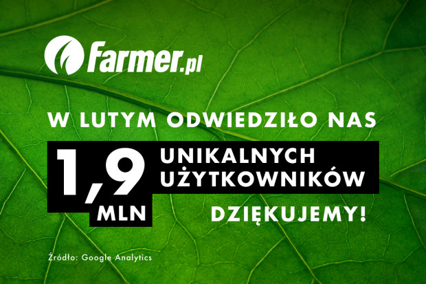 Rekord portalu farmer.pl w lutym! Dziękujemy, że jesteście z nami