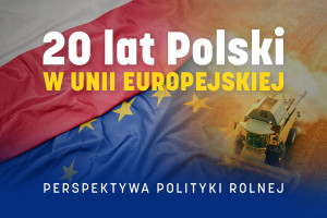 20 lat Polski w UE. Na polską wieś trafiło 78 mld euro