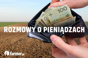 Rozmowy o pieniądzach: Dotacja 200 tys. zł na maszyny rolnicze - odpowiedzi na pytania czytelników farmer.pl