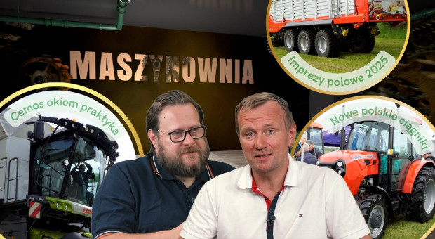 Maszynownia: Rolnictwo 4.0 które nie działa, polskie traktory, targi i Claas Cemos w praktyce