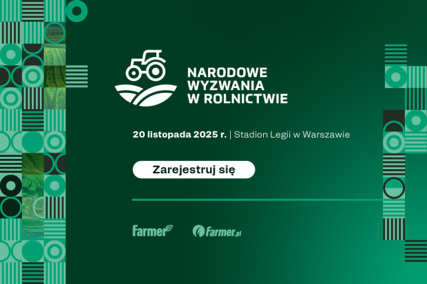 Trwa rejestracja na Narodowe Wyzwania w Rolnictwie! Spotkajmy się na Stadionie Legii w Warszawie